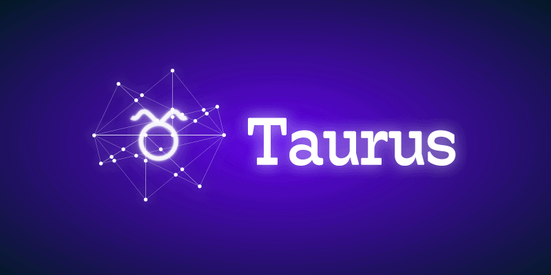 Taurus (April 20 to May 20)