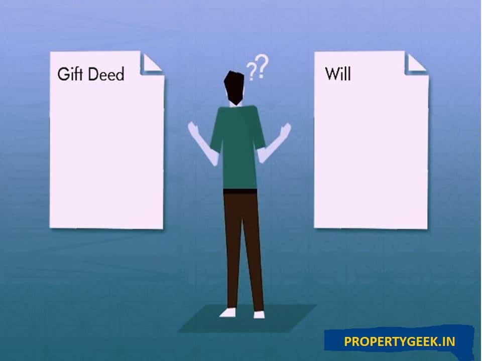 Gift deed VS Will