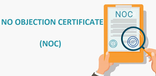 What Is A No-Objection Certificate (NOC)