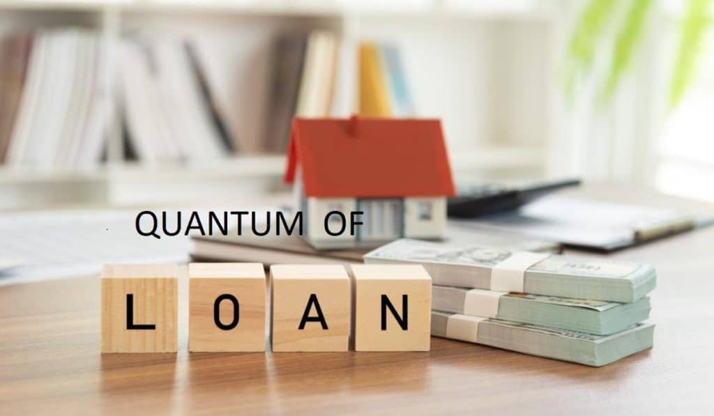 Quantum Of Loan