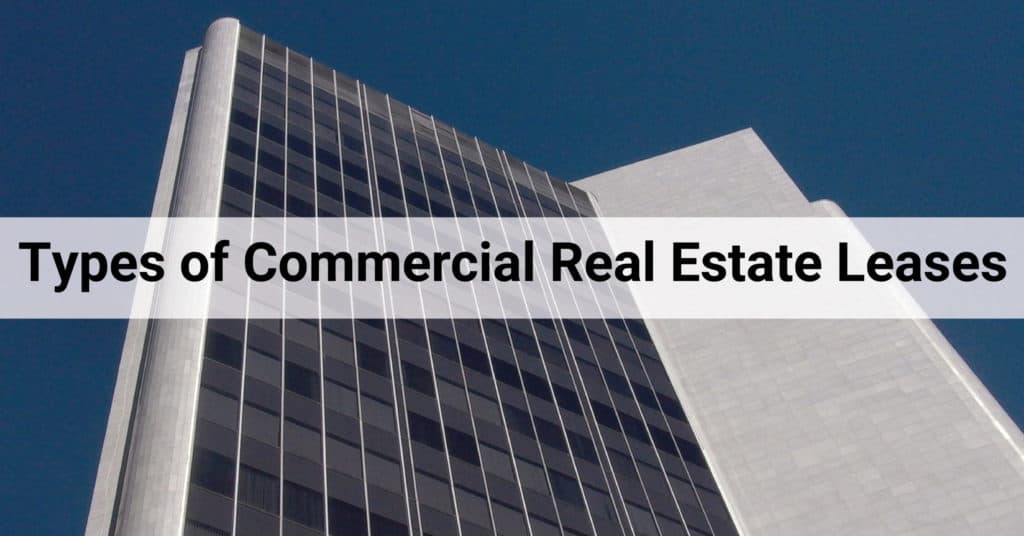 Types Of Commercial Real Estate Lease