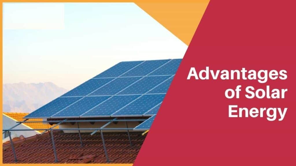 Advantages Of Solar Energy