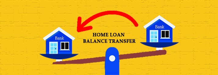 Balance Transfer Home Loans