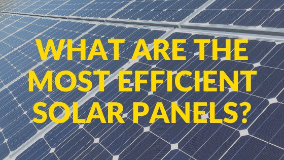 Solar Panel Efficiency: How Efficient Are Solar Panels? 1