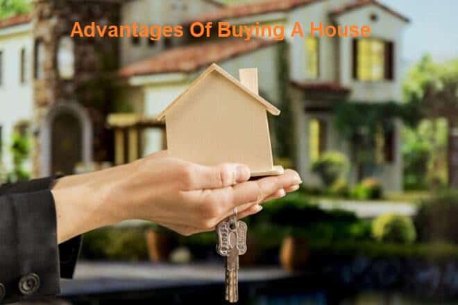 Advantages Of Buying A House