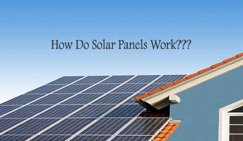 How Do Solar Panels Work