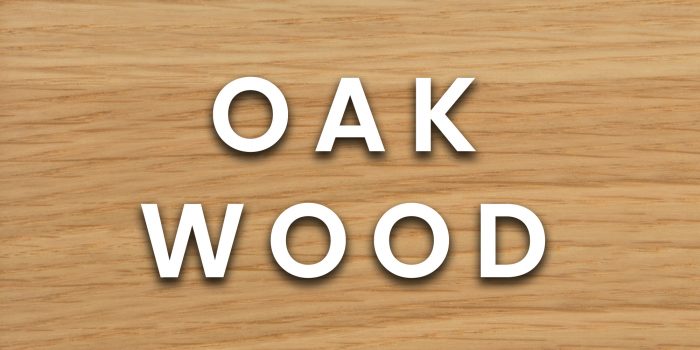Oak - Types of Wood Flooring