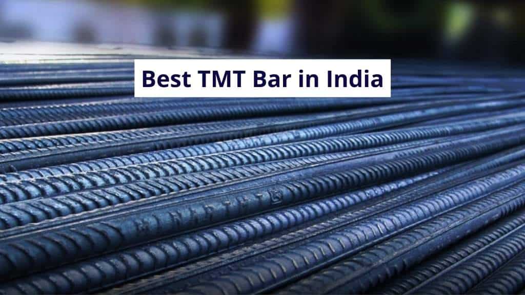 Best TMT Bars in India