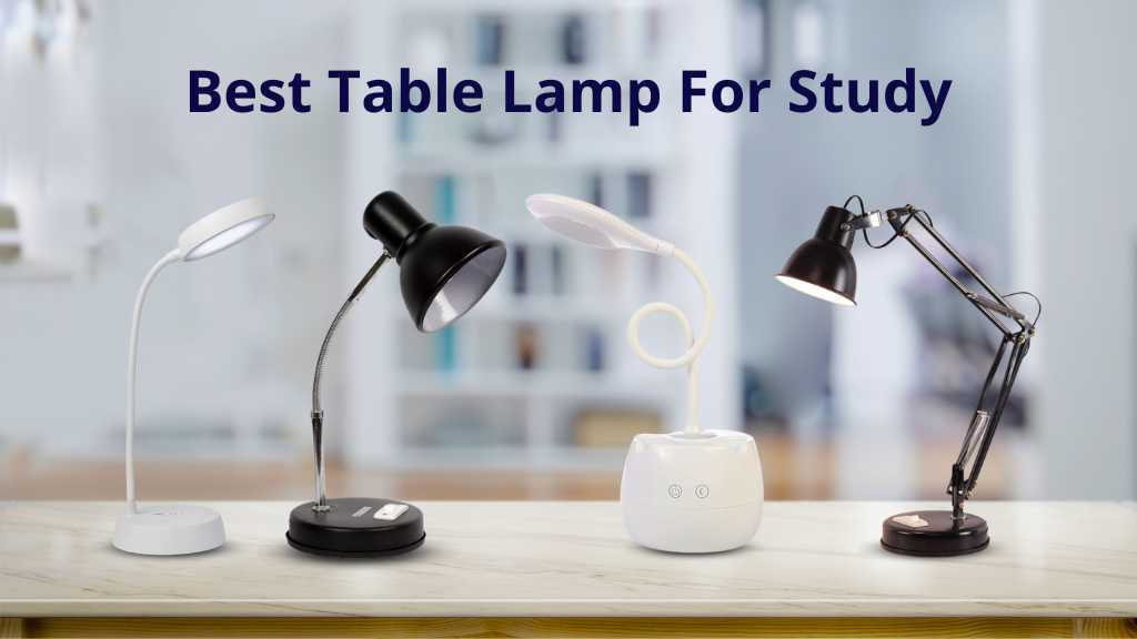 best table lamp for study