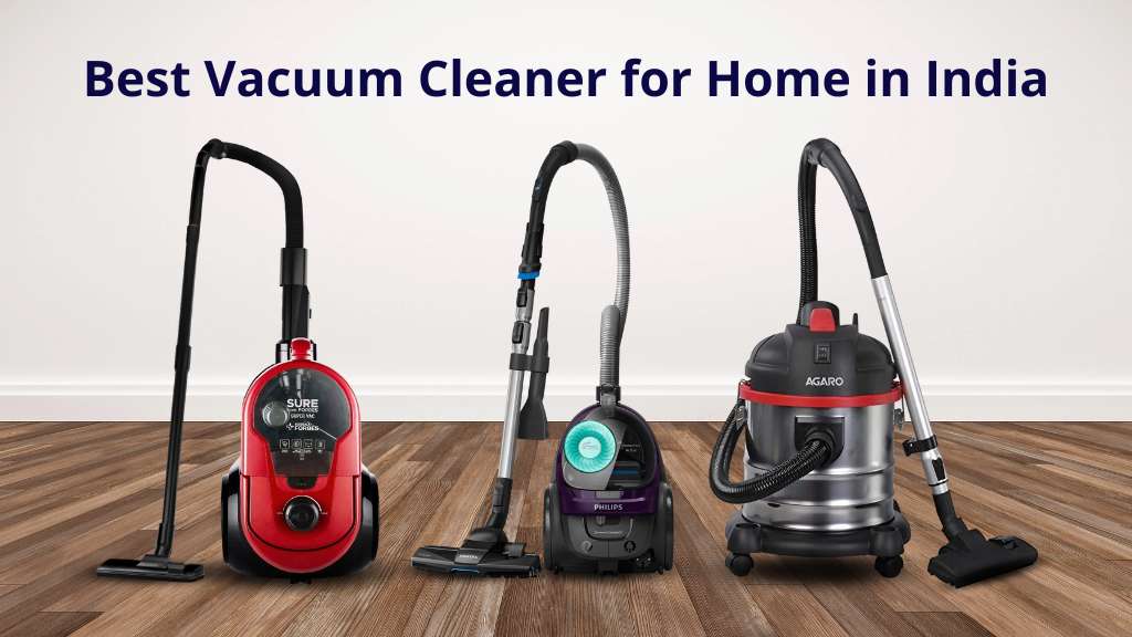 Best Vacuum Cleaner for Home