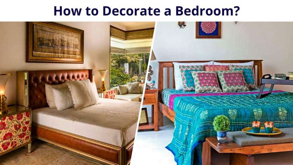 How to Decorate a Bedroom