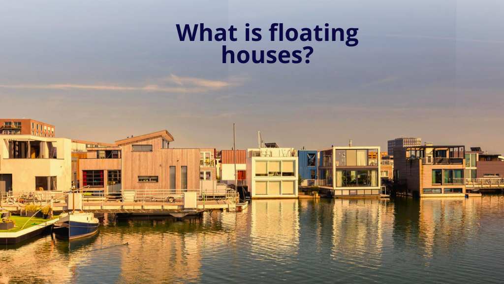 floating houses