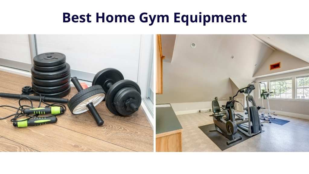 best home gym equipment