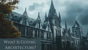 What Is Gothic Revival Architecture Key Characteristics & History Explained!
