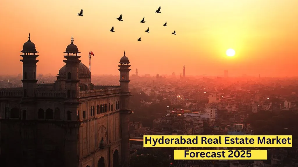 Hyderabad Real Estate Market Forecast 2025 
