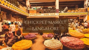 Chickpet Market in Bangalore