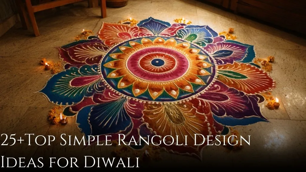 Top Simple Rangoli Design Ideas for Diwali