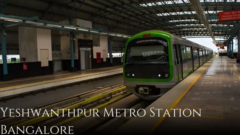 Yeshwanthpur Metro Station Bangalore: Route Map, Parking, Facilities & Access