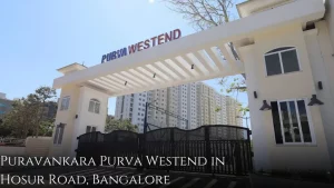 Puravankara Purva Westend in Hosur Road, Bangalore