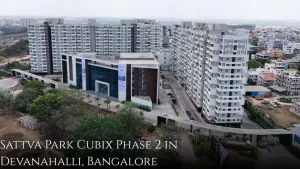 Sattva Park Cubix Phase 2 in Devanahalli, North Bangalore