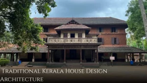 Traditional Kerala House Design Architecture