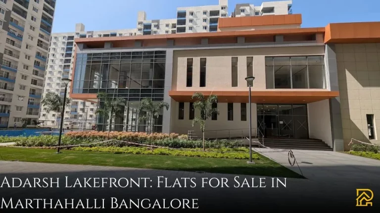 Adarsh Lakefront | 2,3 and 4 BHK Flats for Sale in Marathahalli Bangalore: Price, Photos, Amenities
