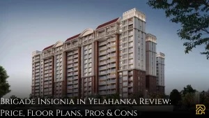 Brigade Insignia in Yelahanka Review