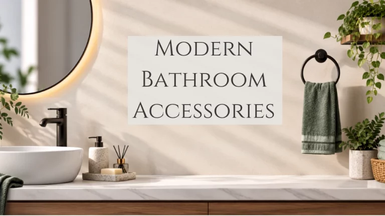 15+ Modern Bathroom Accessories Names List with Pictures: Ultimate Indian Home Essentials Guide