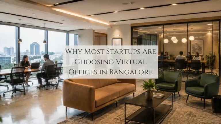 Why Are Startups Choosing Virtual Offices in Bangalore Over Traditional Offices?